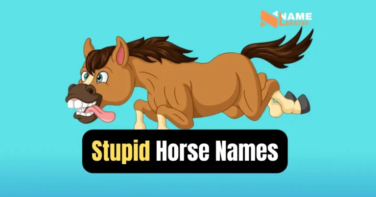 Names For Stupid Horse